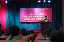 Công đoàn CATP Hà Nội tổ chức tập huấn công tác ATVS lao động, chống cháy nổ