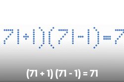 Có cách nào để (71 + 1) (71 - 1) = 71 là phép tính đúng?