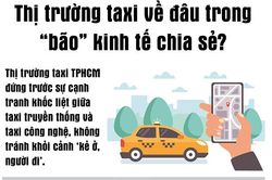 Thị trường taxi về đâu trong 'bão' kinh tế chia sẻ?