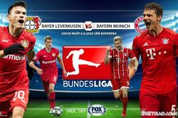Soi kèo bóng đá Leverkusen vs Bayern Munich. Vòng 30 Bundesliga. Trực tiếp FOX Sports