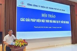 Phát triển điện mặt trời mái nhà tại TP. Hồ Chí Minh: Tạo sự gắn kết giữa các bên