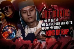 Datmaniac: 'Đến với King Of Rap, không phải bất kỳ ai mà chính nhạc Rap mới là Vua'