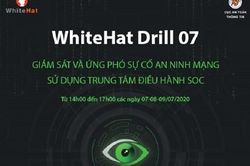 Diễn tập ứng phó sự cố sử dụng Trung tâm điều hành an ninh mạng SOC