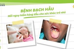 Bệnh bạch hầu nguy hiểm thế nào với trẻ nhỏ?