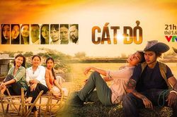 'Cát đỏ' - phim thay thế 'Đừng bắt em phải quên' có gì hot?
