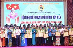 Hà Nam biểu dương điển hình tiên tiến trong công nhân, viên chức, lao động giai đoạn 2015 - 2020