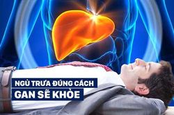 Ngủ trưa đúng cách giúp gan khỏe mạnh, rất nhiều người vẫn mắc sai lầm mà không hề biết