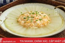 Món bí xanh hấp tôm - hương vị mát lành lạ miệng