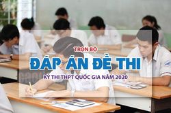 Đáp án đề thi tốt nghiệp THPT 2020 môn Hóa học (24 mã đề)