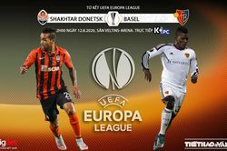 Soi kèo bóng đá Shaktar Donetsk vs Basel. Vòng tứ kết Europa League. Trực tiếp K+PC