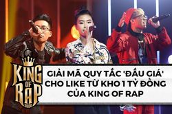 Giải mã quy tắc 'cho LIKE' từ kho 1 tỷ đồng của King Of Rap: Like càng cao càng có lợi thế chọn đối thủ ở vòng sau, quy đổi thành tiền thưởng