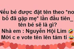 Cười 'đau ruột' trào lưu đặt tên con theo nơi bố mẹ gặp nhau lần đầu