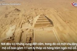 Bí ẩn kim tự tháp đầu tiên và vị kiến trúc sư vĩ đại của thế giới