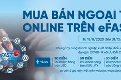 Ưu đãi lớn khi mua bán ngoại tệ trực tuyến trên VietinBank eFAST