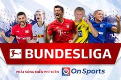 Bundesliga được phát sóng miễn phí trên kênh truyền hình On Sports (VTC3)