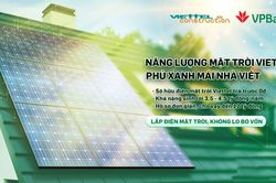 Viettel Construction hợp tác cùng VP Bank cho vay vốn lắp đặt điện mặt trời không cần đảm bảo