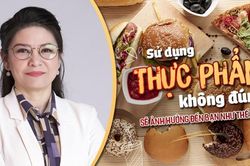 Sử dụng thực phẩm đúng cách