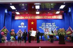 Gia Lai: Công nhận thành phố Pleiku đạt tiêu chí đô thị loại I