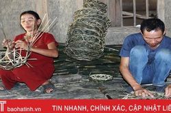 Hơn 40 năm giữ nghề đan kiềng ở Hà Tĩnh
