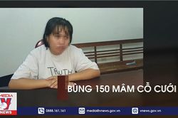 Hành trình lừa đảo tinh vi của cô gái 'bùng' 150 mâm cỗ