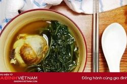 Trứng vịt lộn hầm ngải cứu: Món ngon chữa chứng đau đầu kinh niên