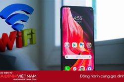 Smartphone không kết nối được wifi xử lý thế nào?