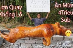Mổ lợn mừng 4 triệu subcribes và những lần ăn mừng 'lố' của bà Tân Vlog