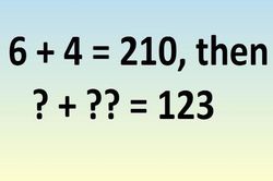 Bài toán IQ: Vì sao 6 + 4 = 210