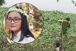 Bắt nghi phạm, tìm thấy thi thể nữ sinh Học viện ngân hàng mất tích