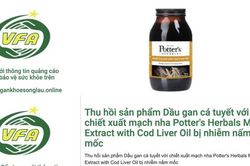 Thu hồi sản phẩm dầu gan cá tuyết của Anh vì bị nhiễm nấm mốc