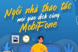 Ngồi nhà thao tác mọi giao dịch cùng My MobiFone