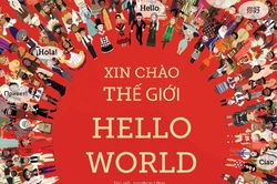Chào thế giới bằng 150 thứ tiếng
