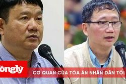 Truy tố ông Đinh La Thăng, Trịnh Xuân Thanh trong vụ án Ethanol Phú Thọ