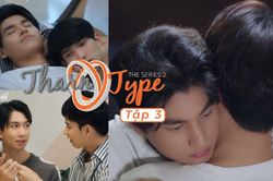 'TharnType 2' tập 3: Tharn-Type tiếp tục cự cãi chuyện cưới xin, Fiat-Leo trên tình bạn dưới tình yêu
