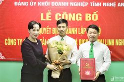 Đảng ủy Khối Doanh nghiệp Nghệ An công bố thành lập chi bộ Đảng tại một công ty cổ phần