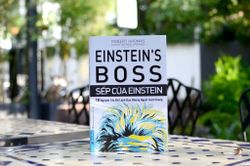 Bí quyết lãnh đạo những người xuất chúng từ 'Sếp của Einstein'