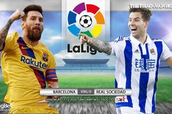 Soi kèo nhà cái Barcelona vs Real Sociedad. Vòng 14 La Liga Tây Ban Nha