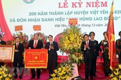 Huyện Việt Yên đón nhận danh hiệu Anh hùng Lao động thời kỳ đổi mới