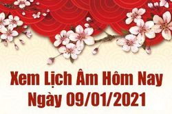 Lịch âm 9/1 - Xem âm lịch hôm nay thứ 7 ngày 9/1/2021 - Lịch vạn niên 9/1/2021