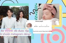 Ông Cao Thắng - Đông Nhi lập Instagram cho con gái cưng Yên Nhi: Ảnh mới của bé Winnie cưng hết nấc!