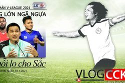 Khai màn V-League 2021 - Ông lớn ngã ngựa và nỗi lo cho Kiatisak