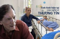 Vợ nghệ sĩ Thương Tín đã vào viện chăm chồng, mẹ vợ hé lộ tình trạng bệnh tình hiện tại