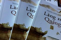 Đọc 'Làng xứ Quảng': Một dòng sử ký và tâm thức về làng