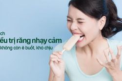 Cách điều trị răng nhạy cảm để không còn ê buốt, khó chịu