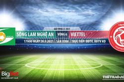 Soi kèo nhà cái SLNA vs Viettel. BĐTV. Trực tiếp bóng đá Việt Nam hôm nay