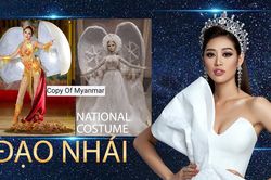 Vừa lộ diện, Trang phục dân tộc chính thức của Khánh Vân bị tố đạo nhái quốc phục Myanmar?