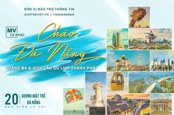 Khởi động MV 'Chào Đà Nẵng'