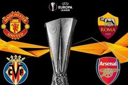 Bán kết Europa League 2020/2021: Man Utd chạm trán AS Romaa, Villarreal gặp Arsenal