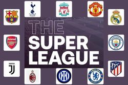 Những điều cần biết về giải đấu mang tên European Super League