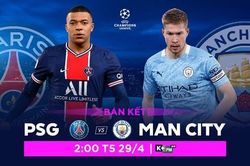 Nhận định bán kết Champions League giữa PSG vs Man City, trực tiếp trên VTVcab ON